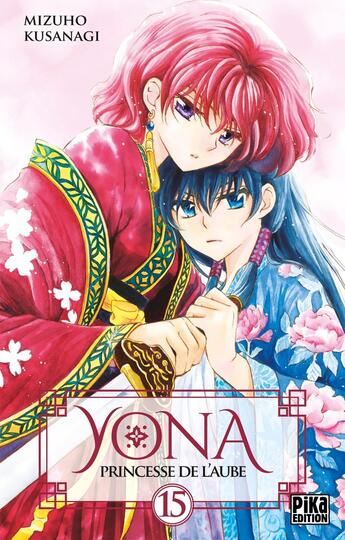 Couverture du livre « Yona, princesse de l'aube Tome 15 » de Mizuho Kusanagi aux éditions Pika