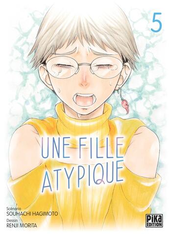 Couverture du livre « Une fille atypique Tome 5 » de Sohachi Hagimoto et Renji Morita aux éditions Pika