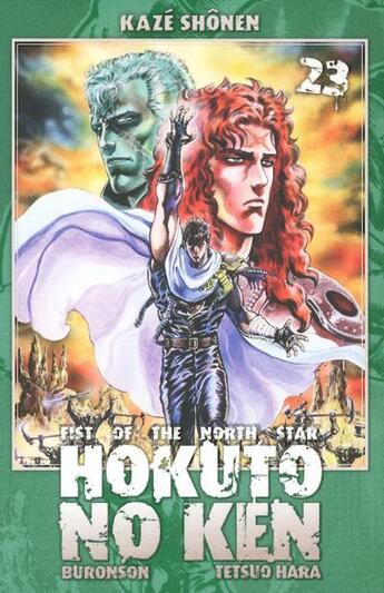 Couverture du livre « Hokuto no Ken : Fist of the north star Tome 23 » de Buronson et Tetsuo Hara aux éditions Kaze