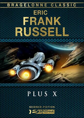 Couverture du livre « Plus x » de Russell Eric Frank aux éditions Bragelonne