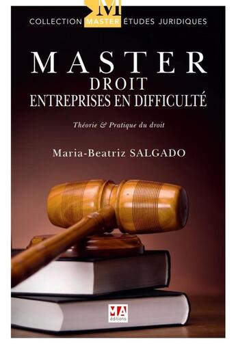 Couverture du livre « MASTER DROIT ENTREPRISES EN DIFFICULTÉ » de Salgado M B. aux éditions Ma