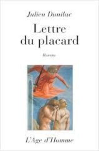 Couverture du livre « Lettre Du Placard » de Julien Dunilac aux éditions L'age D'homme