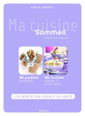 Couverture du livre « Ma cuisine sommeil » de Marie Borrel aux éditions Minerva