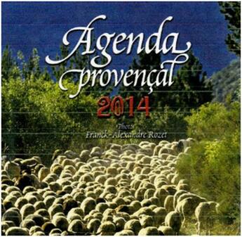 Couverture du livre « Agenda provençal 2014 » de Camille Moirenc aux éditions Equinoxe