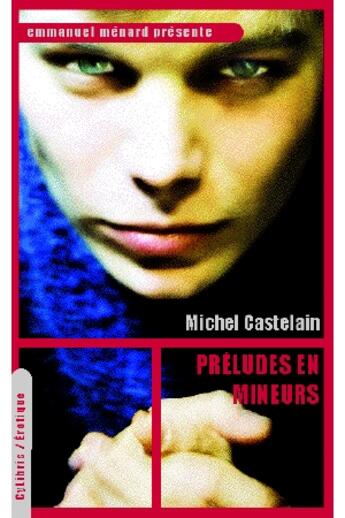 Couverture du livre « Preludes En Mineurs » de Castelain Michel aux éditions Cylibris