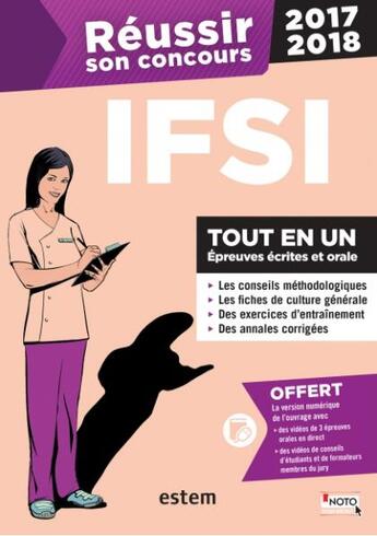 Couverture du livre « REUSSIR SON CONCOURS ; IFSI ; tout en un ; épreuves écrites, épreuve orale (édition 2017/2018) » de  aux éditions Estem