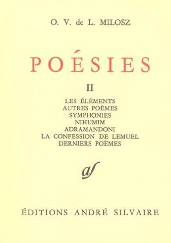 Couverture du livre « Oeuvres complètes II. Poésies, tome 2 : Les Eléments ; Autres poèmes ; Symphonies ; Nihumîm ; Adramandoni ; La Confession de Lemuel ; Dernie » de Oskar Wladis Aw De Lubicz Mi Osz aux éditions Rocher