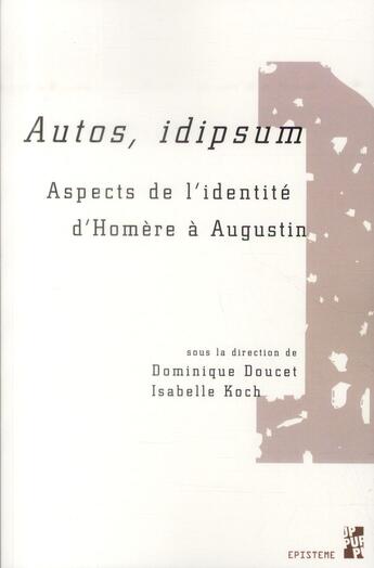 Couverture du livre « Autos idipsum » de Doucet D/Koch I aux éditions Pu De Provence