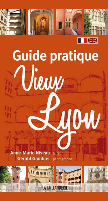 Couverture du livre « Guide pratique du vieux Lyon » de Anne-Marie Niveau aux éditions Idc