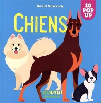 Couverture du livre « Chiens » de  aux éditions Nuinui Jeunesse