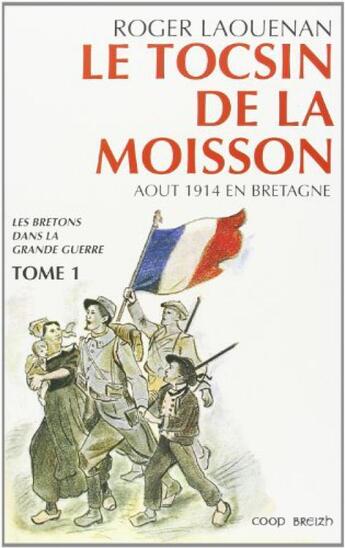 Couverture du livre « Le toscin de la maison Tome 1 » de Roger Laouenan aux éditions Coop Breizh