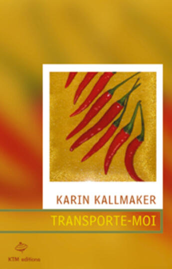 Couverture du livre « Transporte-moi » de Karin Kallmaker aux éditions Ktm Editions