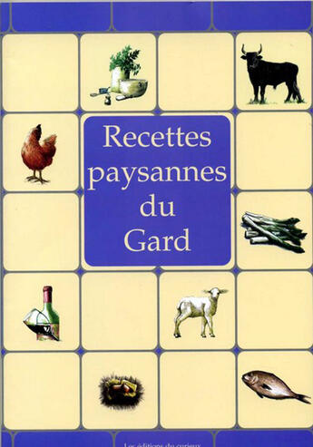 Couverture du livre « Recettes paysannes du Gard » de  aux éditions Du Curieux