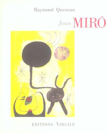 Couverture du livre « Joan Miro » de Raymond Queneau aux éditions Virgile