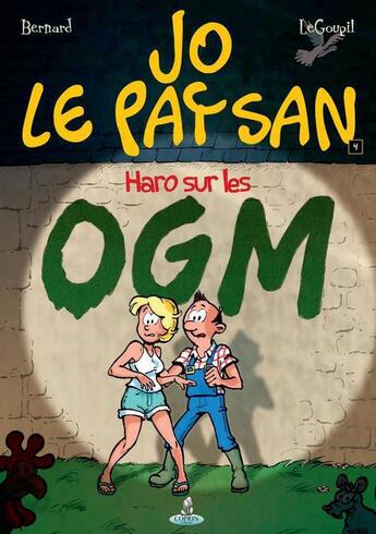 Couverture du livre « Jo le paysan t.4 ; haro sur les OGM » de  aux éditions Editions Du Coprin