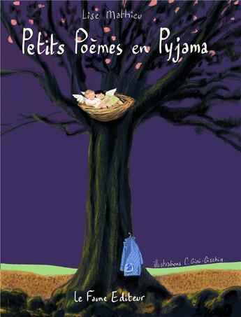 Couverture du livre « Petits poèmes en pyjama » de Lise Mathieu et Charles Giai-Gischia aux éditions Le Faune