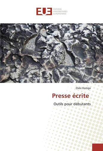 Couverture du livre « Presse ecrite » de Osee Kamga aux éditions Editions Universitaires Europeennes