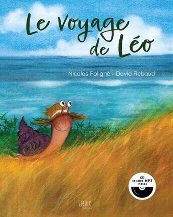 Couverture du livre « Le voyage de Léo » de David Rebaud et Nicolas Poligne aux éditions Zebulo