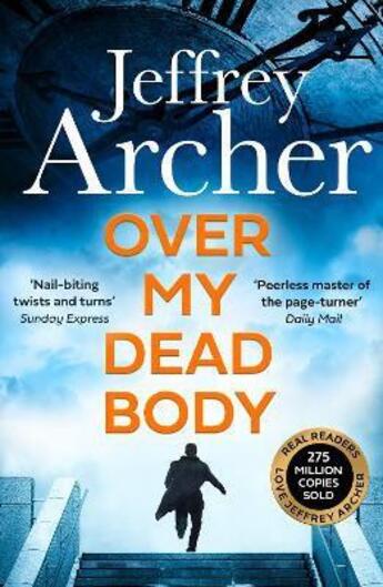 Couverture du livre « OVER MY DEAD BODY » de Jeffrey Archer aux éditions Harper Collins Uk