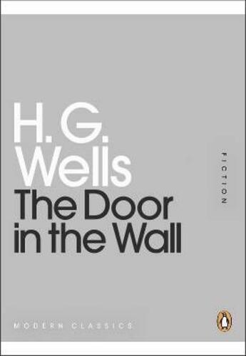 Couverture du livre « The door in the wall » de Herbert George Wells aux éditions Adult Pbs