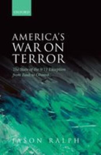 Couverture du livre « America's War on Terror: The State of the 9/11 Exception from Bush to » de Ralph Jason aux éditions Oup Oxford