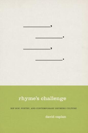 Couverture du livre « Rhyme's Challenge: Hip Hop, Poetry, and Contemporary Rhyming Culture » de Caplan David aux éditions Oxford University Press Usa