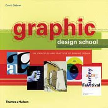 Couverture du livre « Graphic design school » de Dabner aux éditions Thames & Hudson