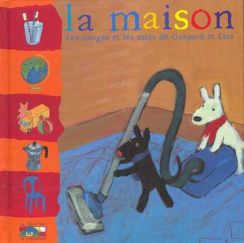 Couverture du livre « La maison » de Anne Gutman et Georg Hallensleben aux éditions Le Livre De Poche Jeunesse