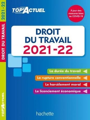 Couverture du livre « Top'actuel : droit du travail (édition 2021/2022) » de Daniel Sopel et Susana Lopes-Dos Santos aux éditions Hachette Education