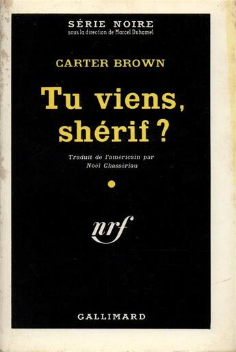 Couverture du livre « Tu viens, sherif ? » de Carter Brown aux éditions Gallimard