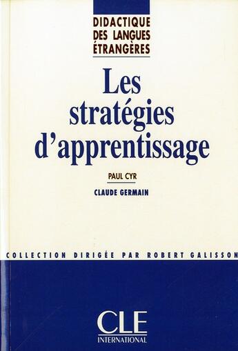 Couverture du livre « Dle strategies d'apprentissage » de Cyr/Germain/Galisson aux éditions Cle International