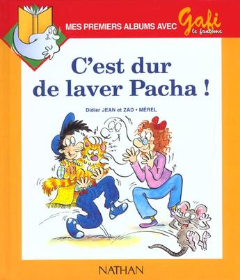 Couverture du livre « Gafi C'Est Dur De Laver Pacha N2 Niveau 1 Cp 1ere Lecture Eleve » de Zad Jean aux éditions Nathan