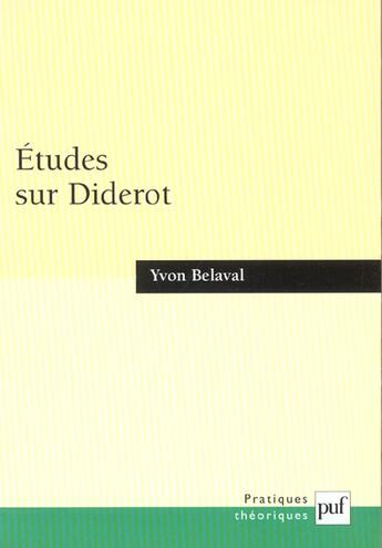 Couverture du livre « Études sur Diderot » de Yvon Belaval aux éditions Puf