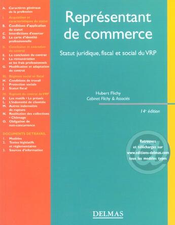 Couverture du livre « Representant de commerce. statut juridique, fiscal et social du vrp - 14e ed. (14e édition) » de Hubert Flichy aux éditions Delmas