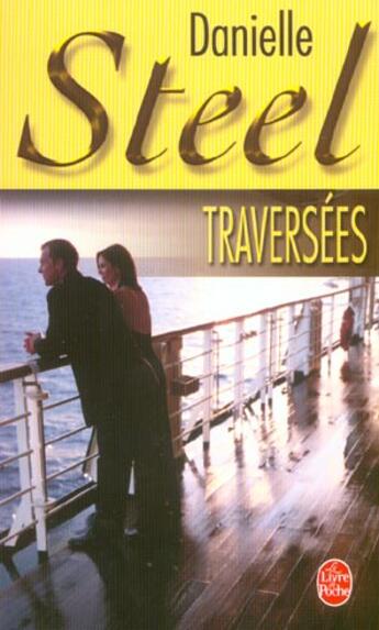 Couverture du livre « Traversees » de Steel-D aux éditions Le Livre De Poche