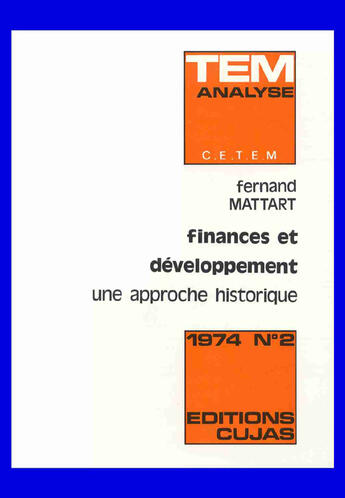 Couverture du livre « Finances et développement ; une approche historique » de Fernand Mattart aux éditions Cujas