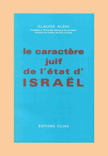 Couverture du livre « Le caractère juif de l'état d'israël » de Claude Klein aux éditions Cujas