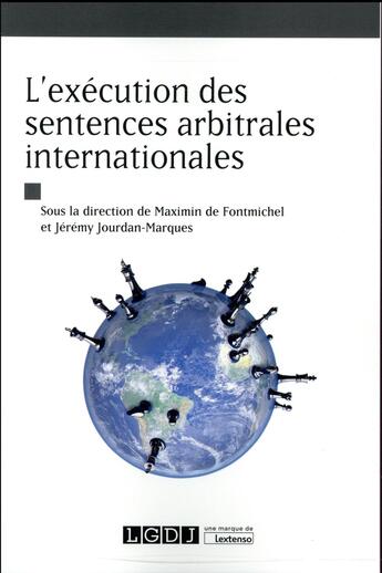 Couverture du livre « L'exécution des sentences arbitrales internationales » de  aux éditions Lgdj