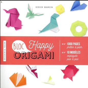 Couverture du livre « Happy bloc origamis » de Didier Boursin aux éditions Dessain Et Tolra