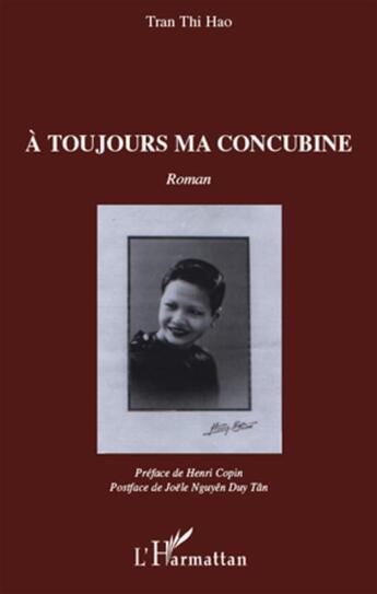 Couverture du livre « À toujours ma concubine » de Tran Thi-Hao aux éditions L'harmattan