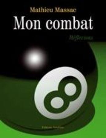 Couverture du livre « Mon Combat » de Massac aux éditions Amalthee