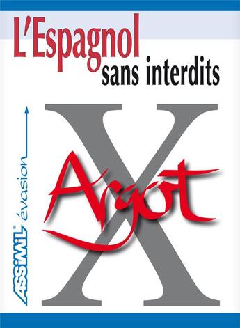 Couverture du livre « L'espagnol sans interdits » de Hans-Jurgen Frundt aux éditions Assimil