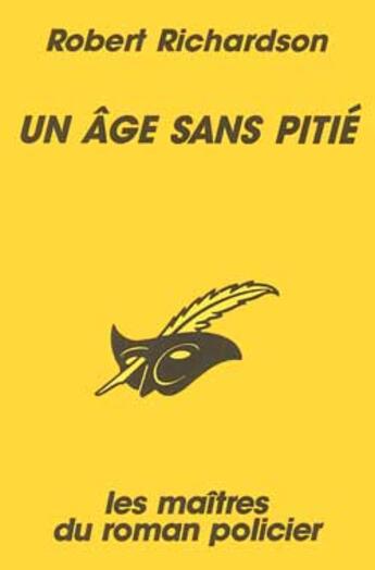 Couverture du livre « Un age sans pitie » de Robert Richardson aux éditions Editions Du Masque