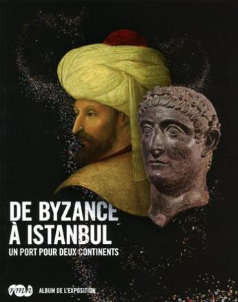 Couverture du livre « De Byzance à Istanbul » de  aux éditions Reunion Des Musees Nationaux