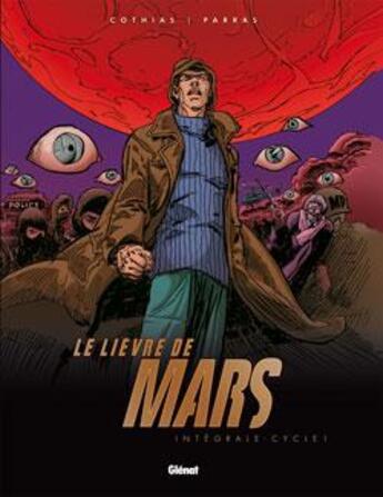 Couverture du livre « Le Lièvre de mars - Intégrale Tomes 01 à 04 » de Patrick Cothias et Antonio Parras aux éditions Glenat