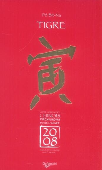 Couverture du livre « 2008 tigre horoscope chinois » de Bit-Na Po aux éditions De Vecchi