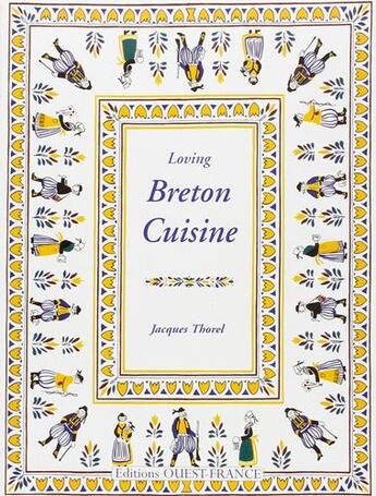 Couverture du livre « Aimer la cuisine de bretagne » de Thorel J-Herledan C aux éditions Ouest France