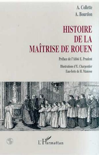 Couverture du livre « Histoire de la maîtrise de Rouen » de  aux éditions L'harmattan