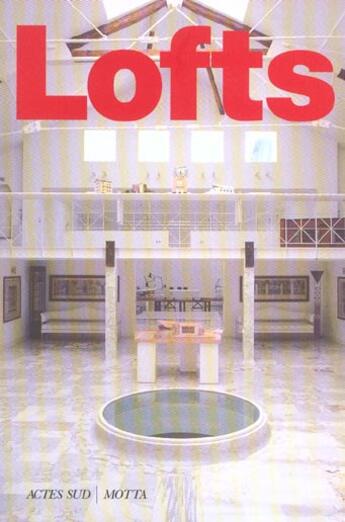 Couverture du livre « Lofts » de Giovanni Polazzi aux éditions Motta