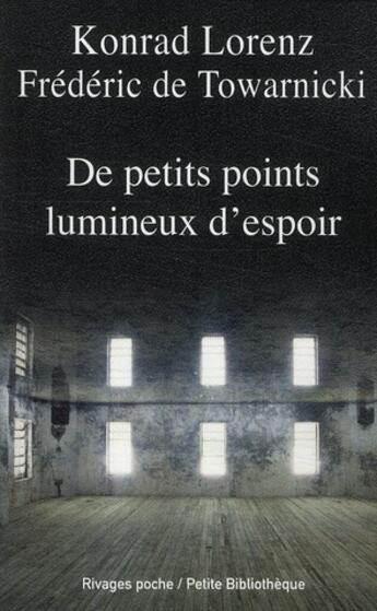 Couverture du livre « De petits points lumineux d'espoir » de De Towarnicki Freder aux éditions Rivages